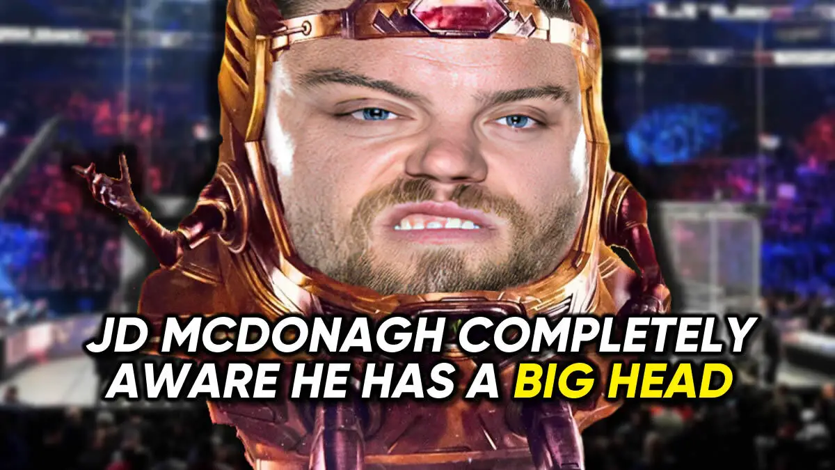 JD McDonagh Completely Aware He Has A Massive Head Cultaholic Wrestling